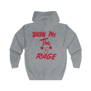 Unisex ShowMeTheRage Full Zip Hoodie